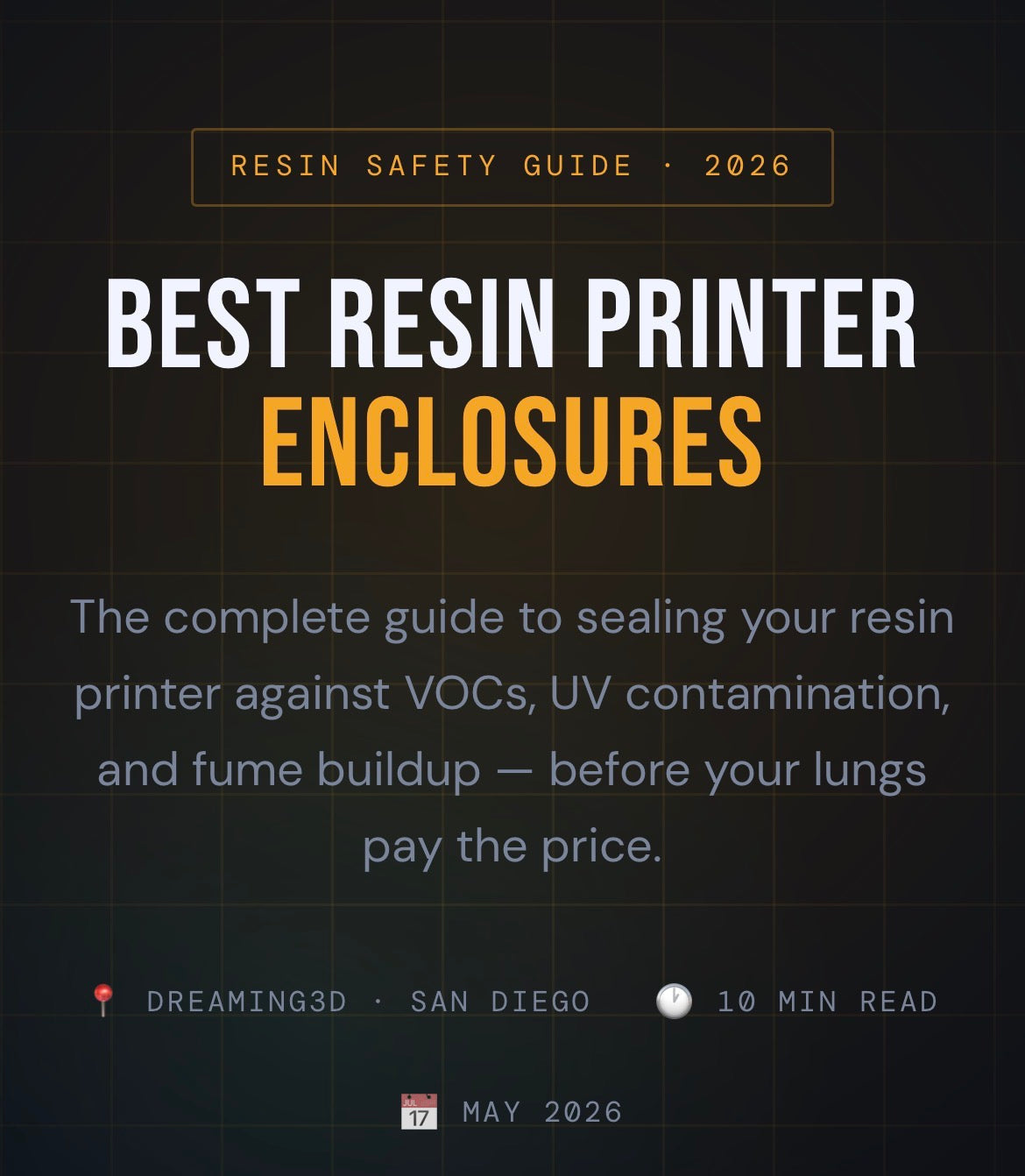 Best Resin Printer Enclosures