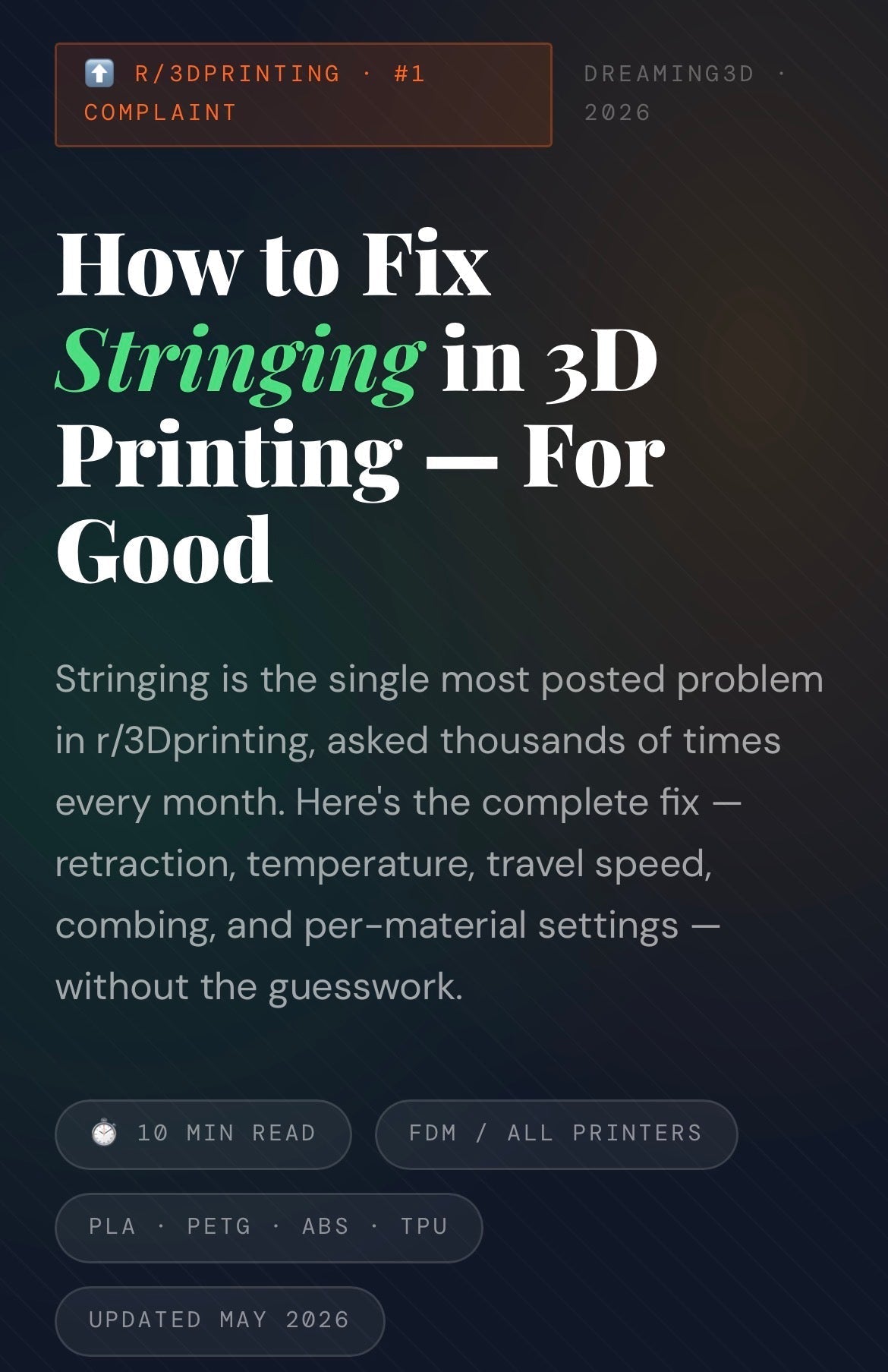 How to Fix Stringing in 3D Printing — For Good