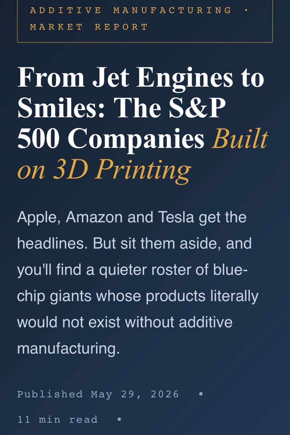 From Jet Engines to Smiles: The S&P 500 Companies Built on 3D Printing