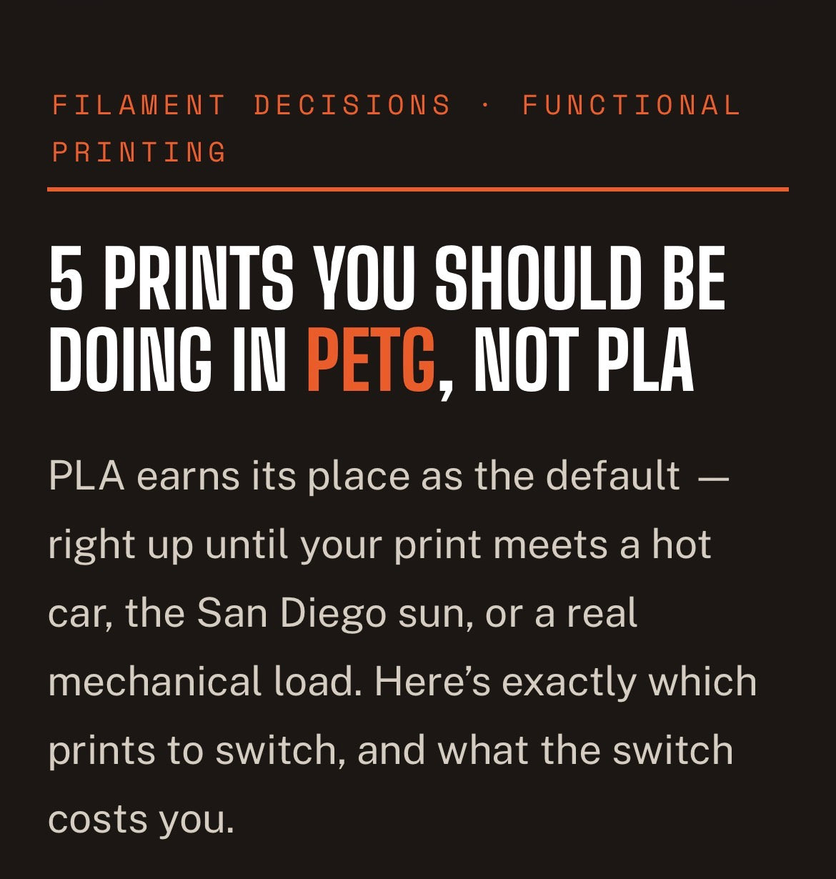 5 Prints You Should Be Doing in PETG, Not PLA