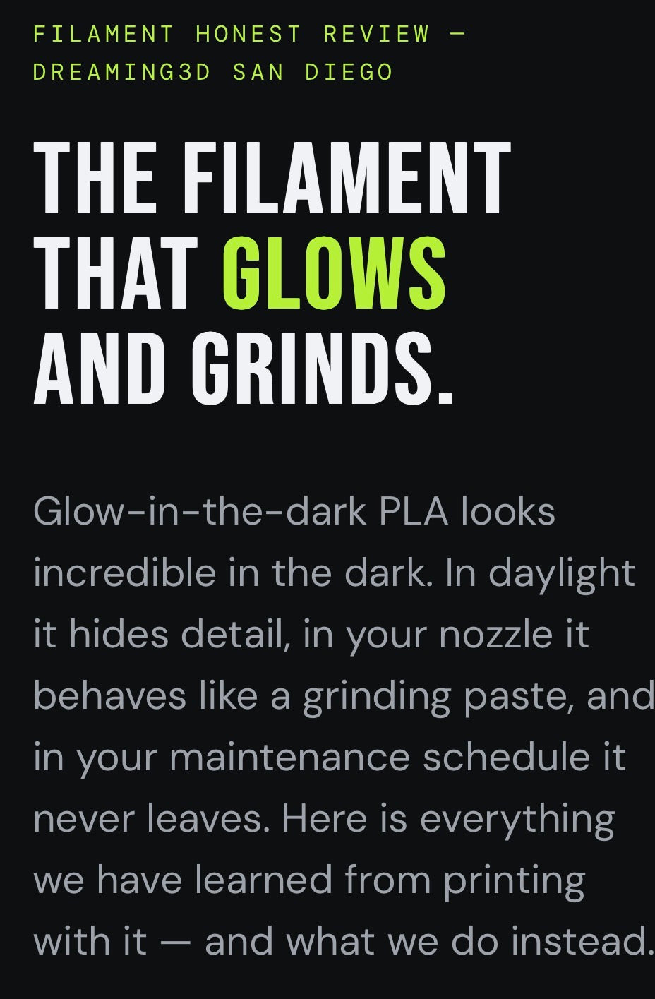 The filament that glows and grinds
