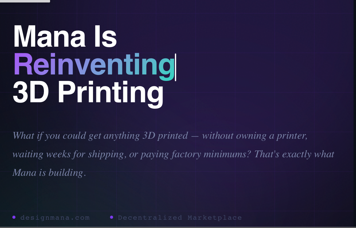 Mana Is Reinventing 3D Printing