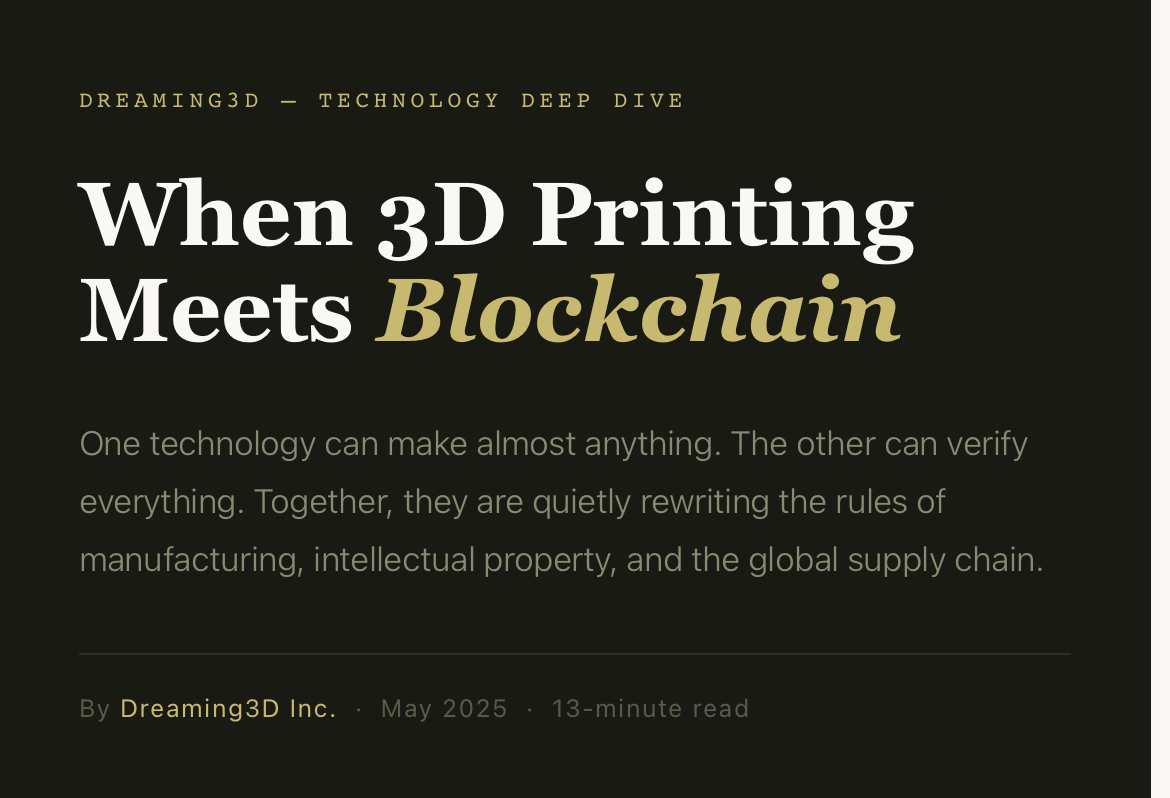 When 3D Printing Meets Blockchain