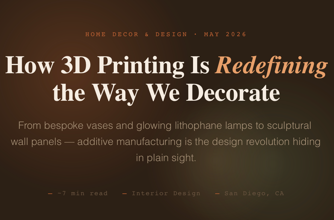 How 3D Printing Is Redefining the Way We Decorate