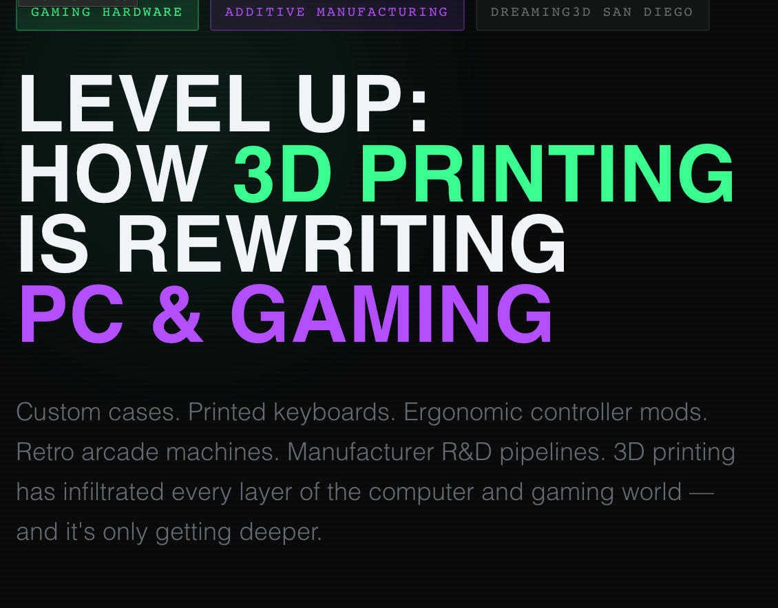 How 3D Printing is Rewriting the World of Gaming