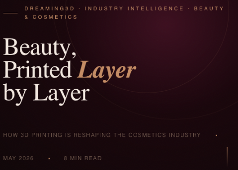 Beauty, Printed Layer by Layer